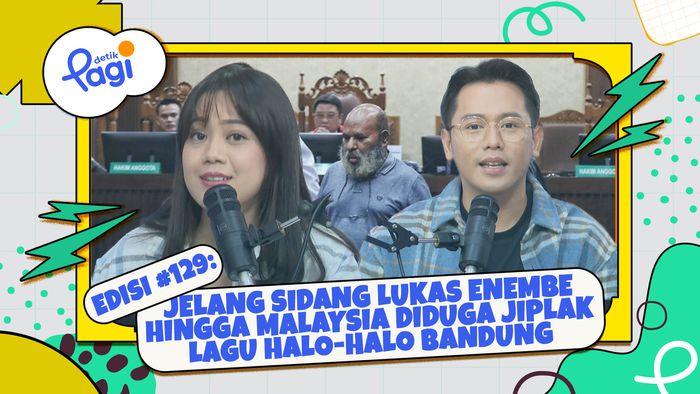 Edisi #129: Jelang Sidang Lukas Enembe Hingga Malaysia Diduga Jiplak Lagu Halo-Halo Bandung
