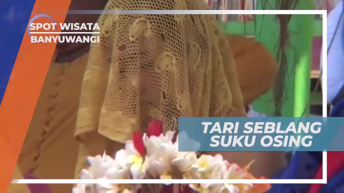 Seblang, Tarian Tradisional Suku Osing Banyuwangi