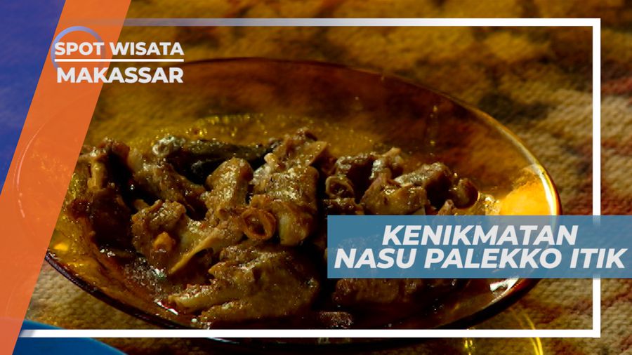 Menyantap Nasu Palekko Itik, Kuliner Tradisional Bercita Rasa Lezat Khas Makassar