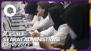 Simak! Ini Syarat Administrasi CPNS 2023