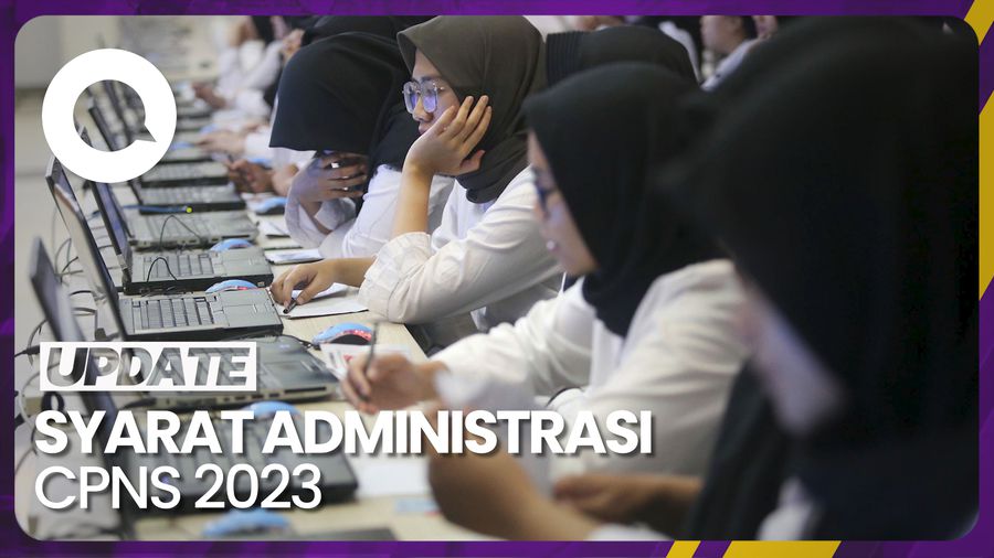 Simak! Ini Syarat Administrasi CPNS 2023