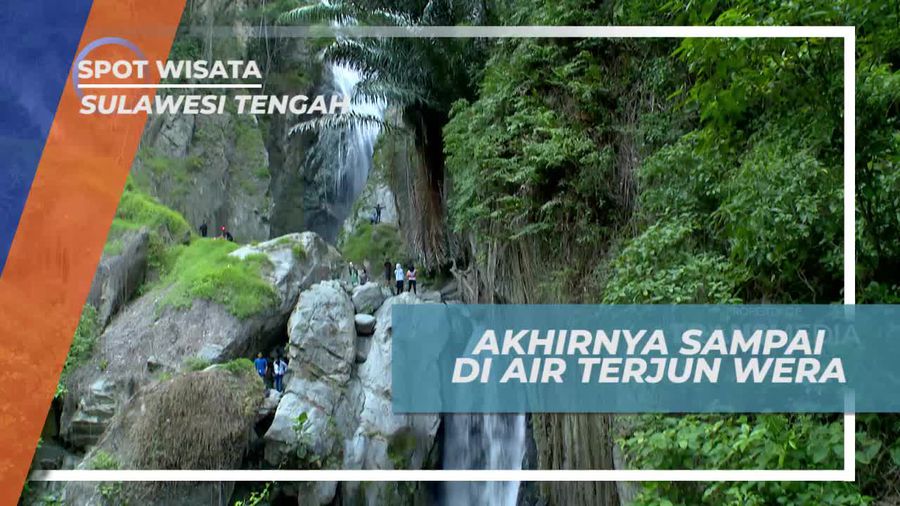 Air Terjun Wera Sigi, Dikelilingi Hutan Lindung Sulawesi Tengah