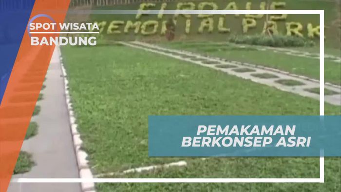 Jauh Dari Kesan Anker, Pemakaman Berkonsep Asri di Kota Bandung