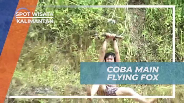 Mencoba Menaklukkan Tantangan Flying Fox di Samarinda