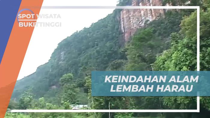 Lembah Harau, Destinasi Wisata yang Melegenda di Bukittinggi