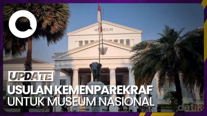 Kemenparekraf Usulkan Museum Nasional Jadi Obyek Vital