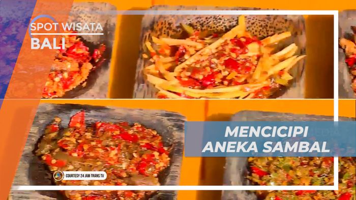 Mencicipi Beragam Aneka Sambal Khas Pulau Dewata yang Nampol Abis, Bali 
