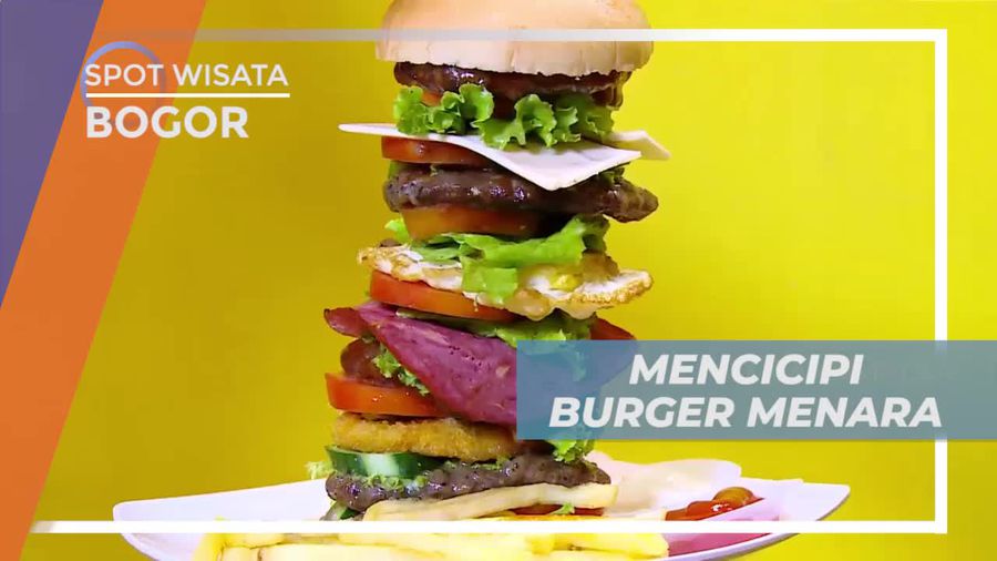 Burger Gurih Setinggi 30 cm Dengan Aneka Isian Segar, Bogor