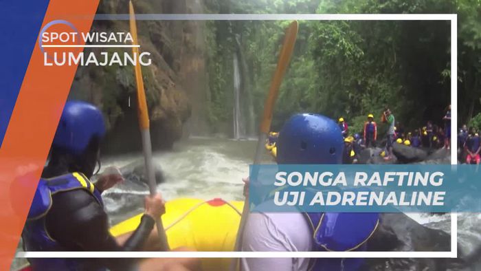 Songa Rafting, Uji Adrenalin Menaklukkan Arus Deras Sungai Lumajang