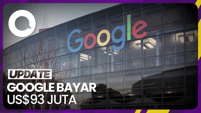 Google Akan Bayar US$93 Juta sebagai Penyelesaian Tuntutan Pelacakan Lokasi