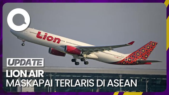 Lion Air Jadi Maskapai Paling Laris di Kawasan Asia Tenggara