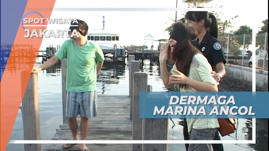 Mengunjungi Dermaga Marina Ancol, Bersiap Liburan ke Pulau Tidung, Jakarta