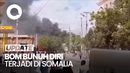 Bom Bunuh Diri Meledak di Somalia, 18 Orang Tewas