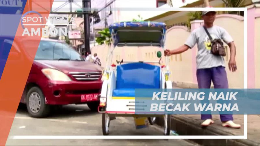 Berkeliling Naik Becak Warna Menikmati Panorama Indah Kota Ambon