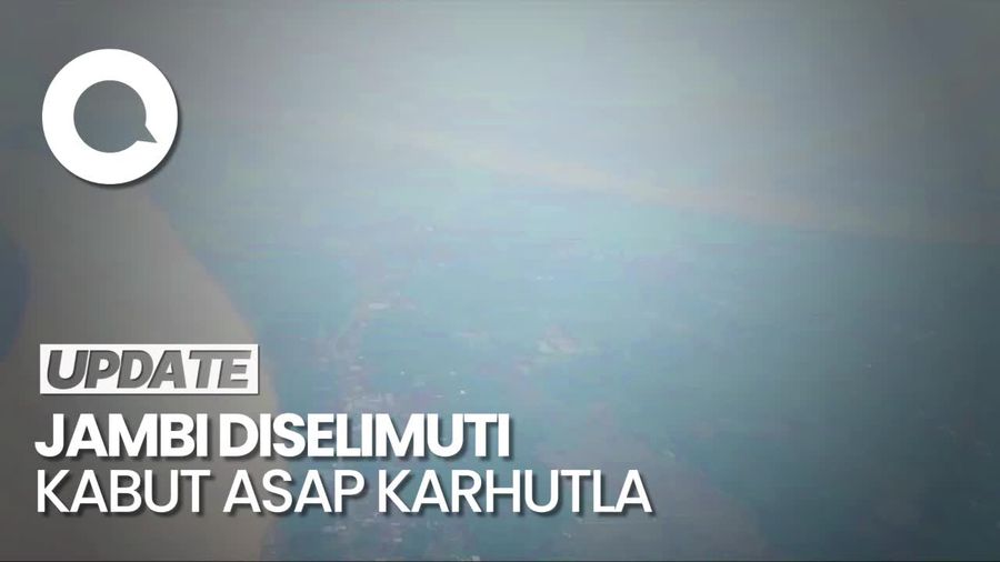 Penampakan Kabut Asap Karhutla Selimuti Jambi