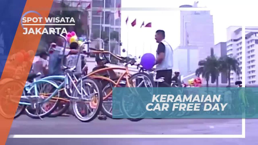Car Free Day Jakarta, Surga Bagi Para Pesepeda dan Pecinta Olahraga