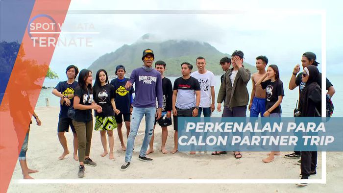 Berkenalan Dengan Calon Partner Trip Untuk Menjelajahi Alam Ternate