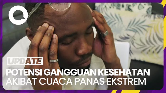 Kenali Potensi Gangguan Kesehatan Akibat Cuaca Panas Ekstrem