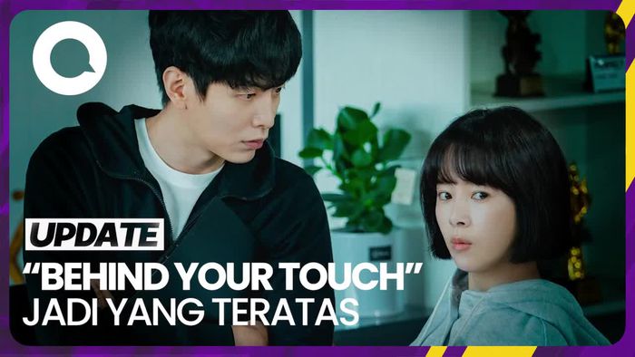 Rating Memuaskan Episode Akhir Behind Your Touch 