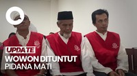 Wowon Pengin Ketemu Keluarga Setelah Dituntut Pidana Mati