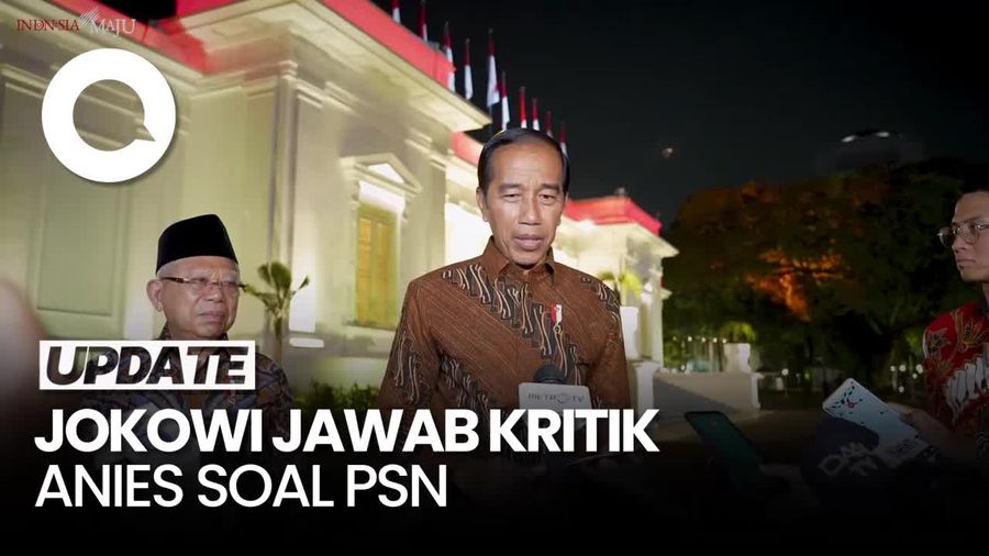 Jokowi Jawab Kritikan Anies soal Proyek Strategis Nasional Disebut Titipan