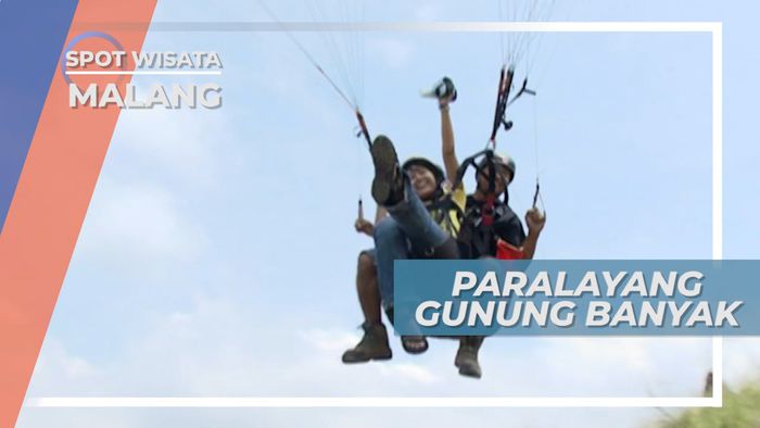 Pacu Adrenalin, Bermain Paralayang di Puncak Gunung Banyak, Kota Batu