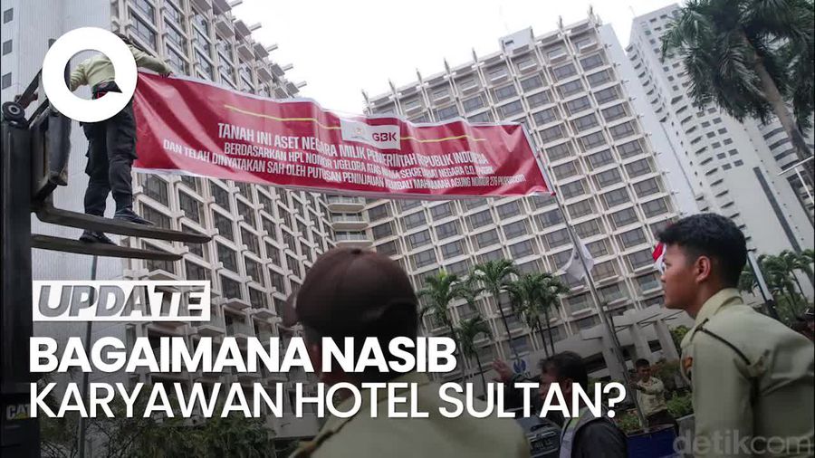 Kata Pengelola GBK soal Nasib Karyawan Hotel Sultan