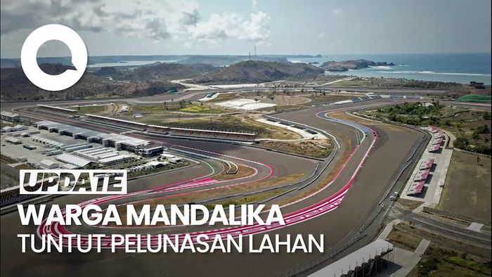 Jelang MotoGP, Warga Mandalika Tuntut Pelunasan Lahan Sirkuit