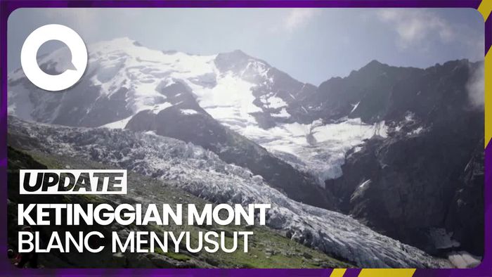Ketinggian Mont Blanc Si Atap Eropa yang Terus Menyusut