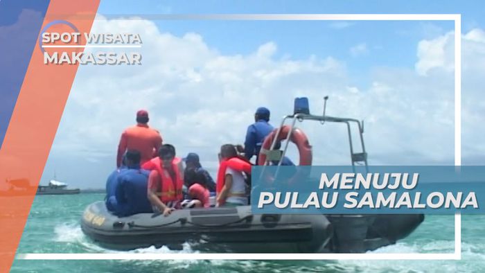 Vacation Seru, Sensasi Naik Kapal Polisi Menuju Indahnya Pulau Samalona, Makassar