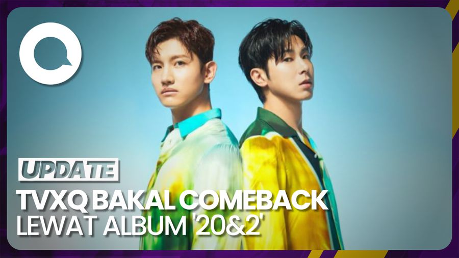 Rayakan Ulang Tahun ke-20, TVXQ Bakal Rilis Album 20&2