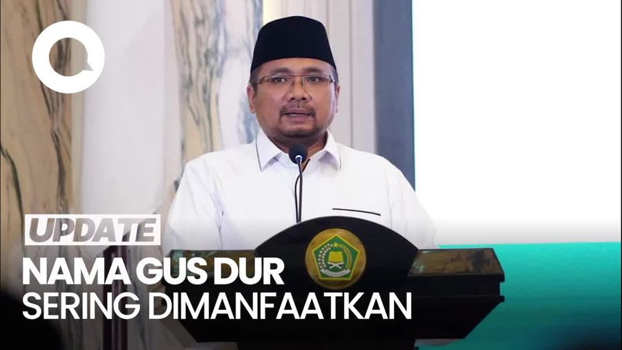 Menag Yaqut: Nama Gus Dur Sering Dimanfaatkan oleh Pecinta dan Pengkhianatnya