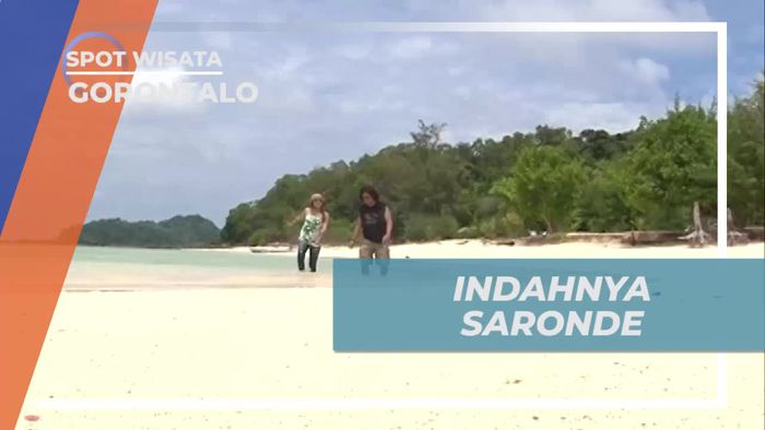 Liburan Seru, Menikmati Pesona Keindahan Alam Pulau Saronde, Gorontalo