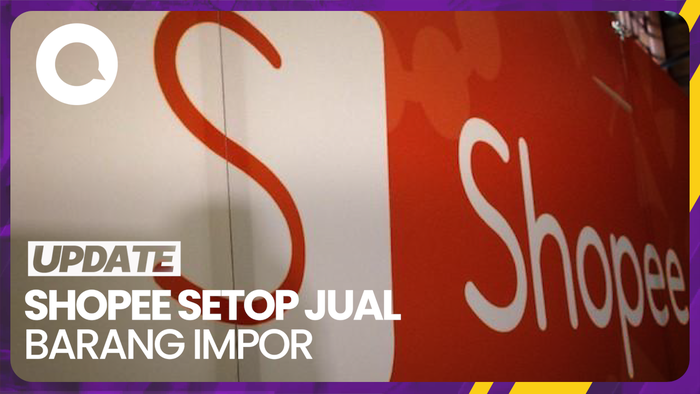 Shopee Tak Lagi Jualan Produk dari Luar Negeri