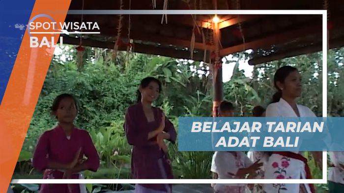 Pengalama Seru, Belajar Menari Tari Tradisional Khas Bali