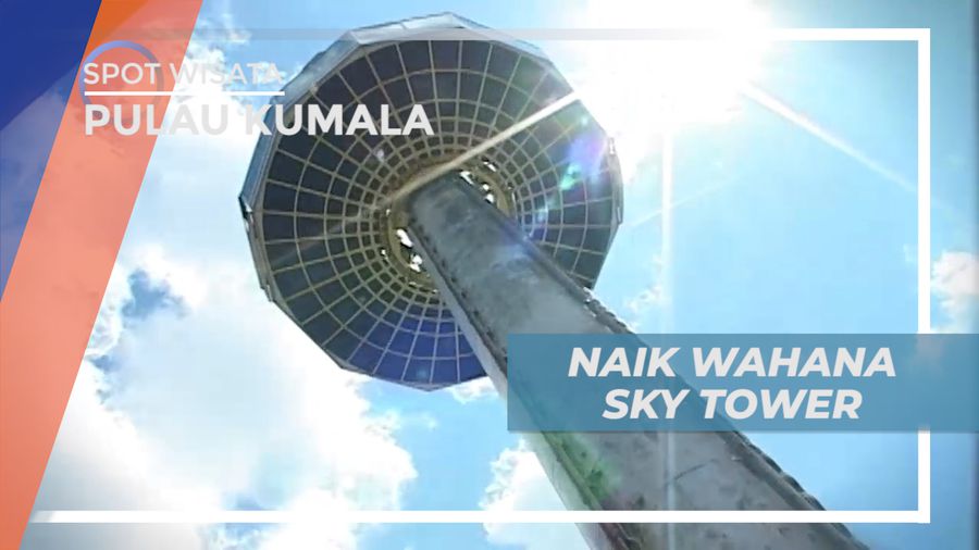 Sky Tower, Menikmati Pemandangan Alam Pulau Kulama, Kutai Kartanegara  