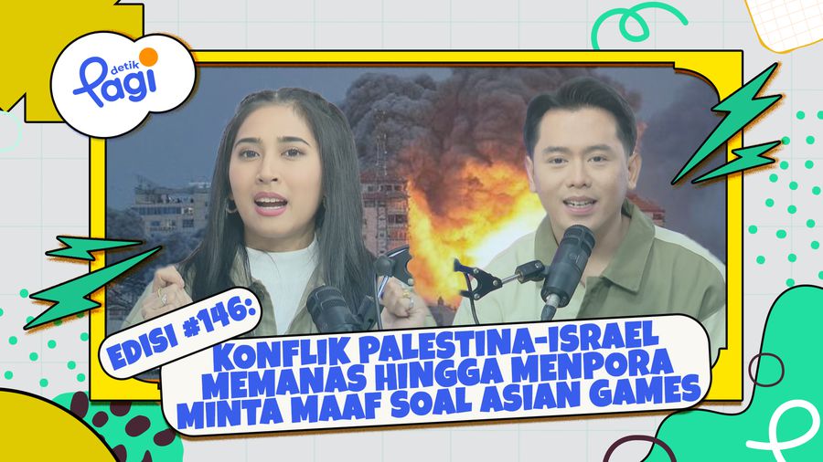 Edisi #146: Konflik Palestina-Israel Memanas hingga Menpora Minta Maaf Soal Asian Games