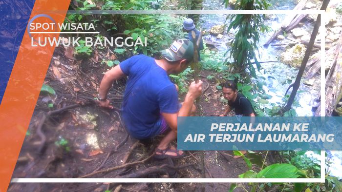 Menyusuri Jalan Setapak dan Licin Menuju Air Terjun Laumarang, Luwuk Banggai
