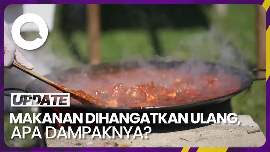 Kata Ahli Gizi soal Dampak Makanan yang Dipanaskan Ulang