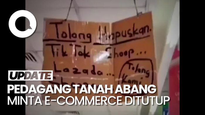Viral Video Pedagang Tanah Abang Pasang Spanduk Minta e-Commerce Ditutup