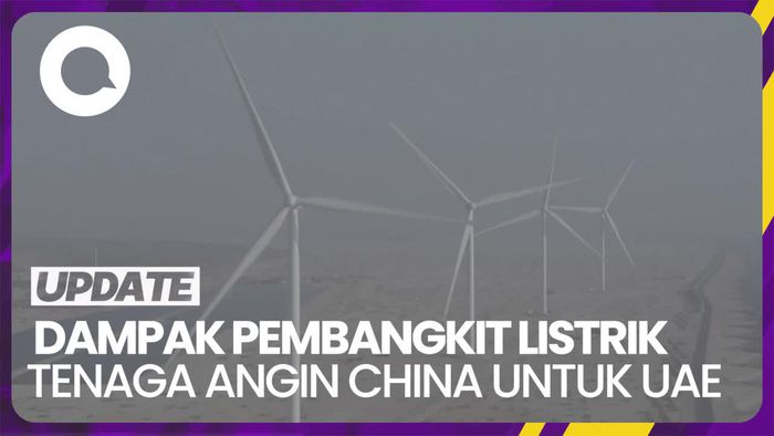Pembangkit Listrik Tenaga Angin China Bantu Fasilitasi Transformasi Energi UAE