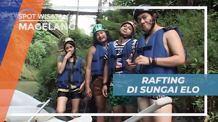 Taklukan Derasnya Jeram Sungai Elo yang Penuh Tantangan, Magelang