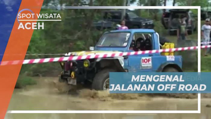 Melewati Lintasan Offroad yang Menantang, Aceh
