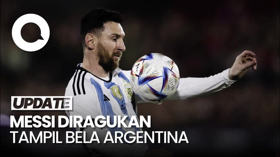 Messi Diragukan Bela Argentina Lawan Paraguay di Kualifikasi Piala Dunia
