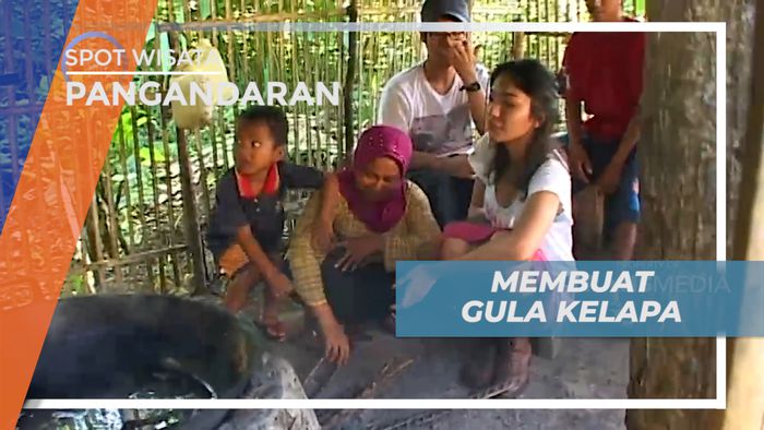 Pengalaman Seru, Membuat Gula Kelapa Khas Desa Cimerah, Pangandaran