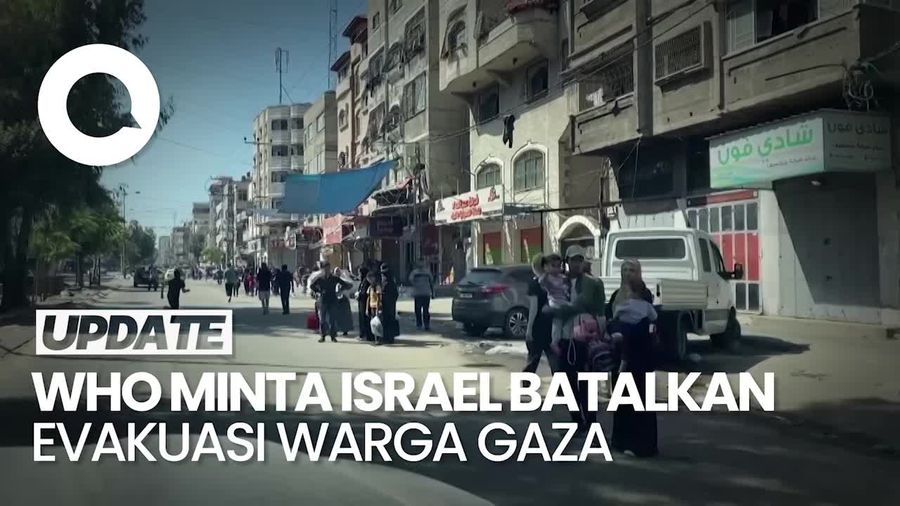 WHO Kritik Israel soal Evakuasi 1 Juta Warga Gaza: Itu Akan Jadi Bencana!