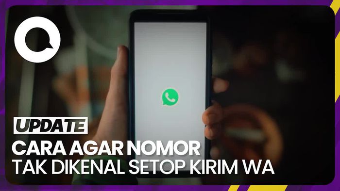 Selain Blokir, Simak 3 Cara Nomor Tak Dikenal Setop Kirim Pesan WA