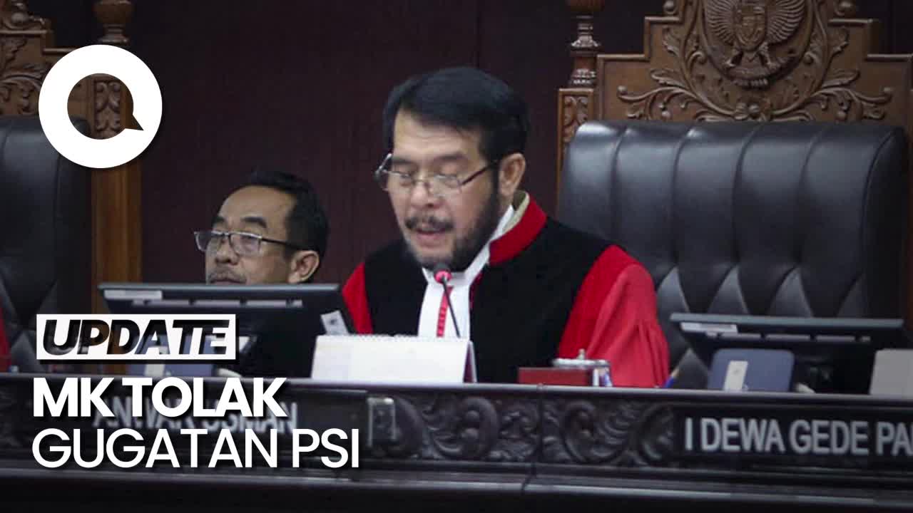 MK Tolak Gugatan PSI Soal Batas Usia Capres-Cawapres