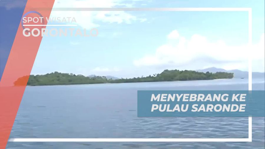 Berperahu Mengarungi Laut Gorontalo Menuju Pulau Saronde