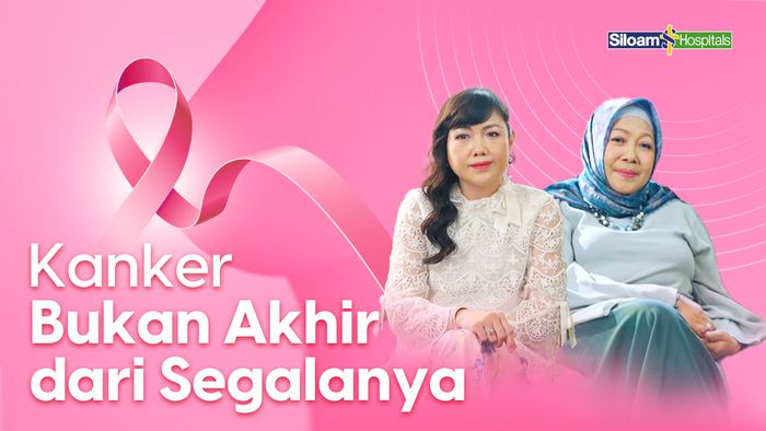 Breast Cancer Awareness : Kanker Bukan Akhir dari Segalanya